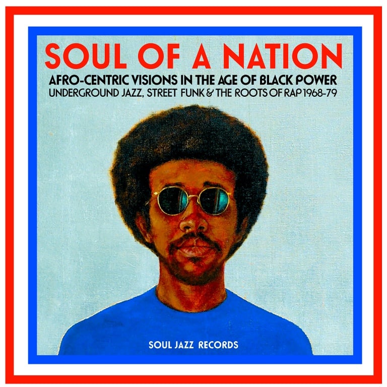 Soul of A Nation: Afro-Centric Visions in the Age of Black Power