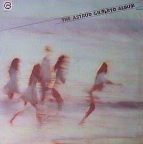 Astrud Gilberto With Antonio Carlos Jobim – The Astrud Gilberto