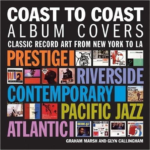 Coast to Coast Album Covers: Classic Record Art from New York to 