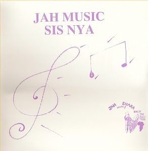Sis Nya Jah Music Sis Nya Jah Music