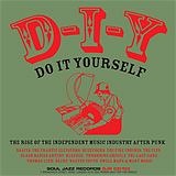 D-I-Y Do It Yourself: The Rise Of The Independent Music Industry