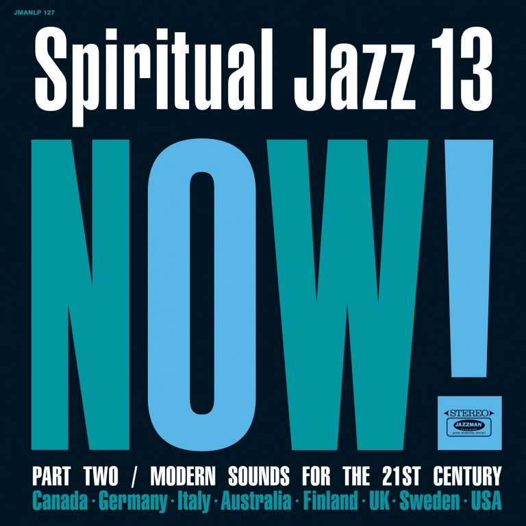 Spiritual Jazz 13 Now Pt 2 Soul Jazz Records